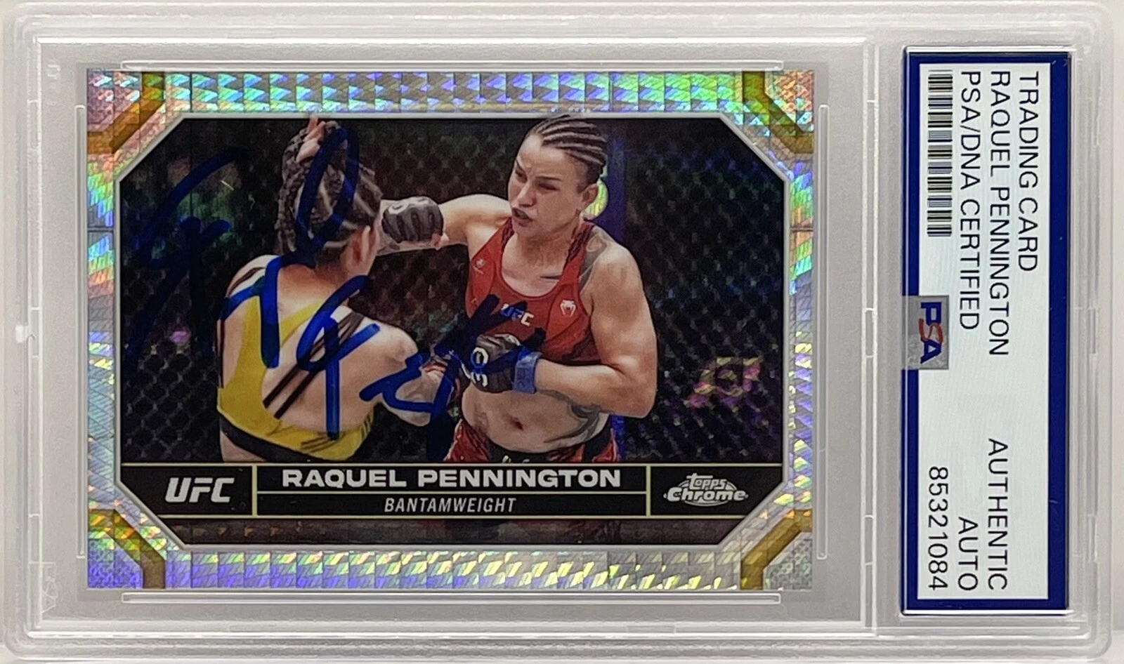 Raquel Pennington Signed 2024 Topps Chrome X-Fractor UFC Card PSA/DNA Slabbed