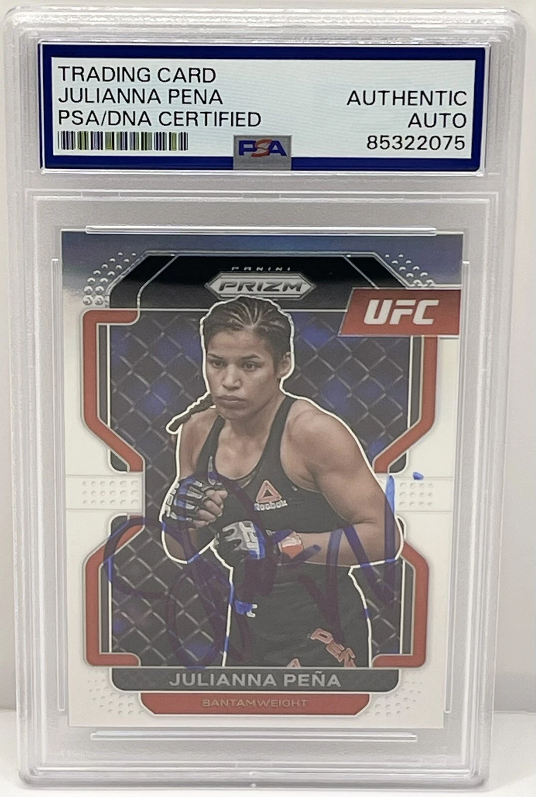 Julianna Peña Signed Autographed 2022 Prizm Base UFC Card PSA/DNA Slabbed