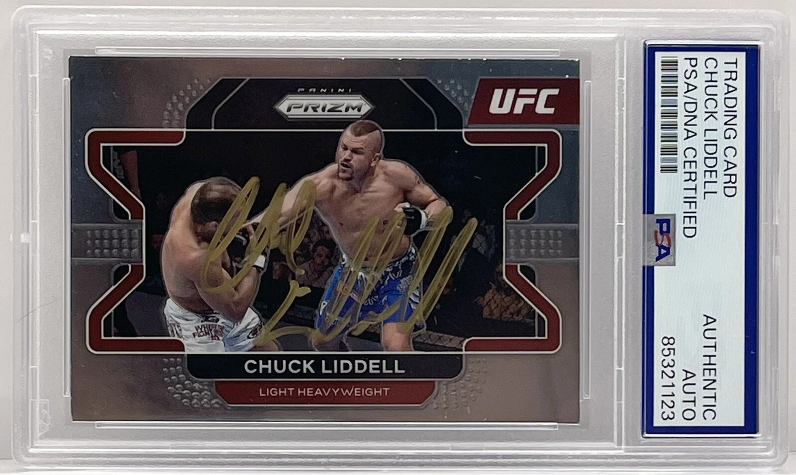 Chuck Liddell Iceman Signed 2022 Prizm UFC Card PSA/DNA Slabbed