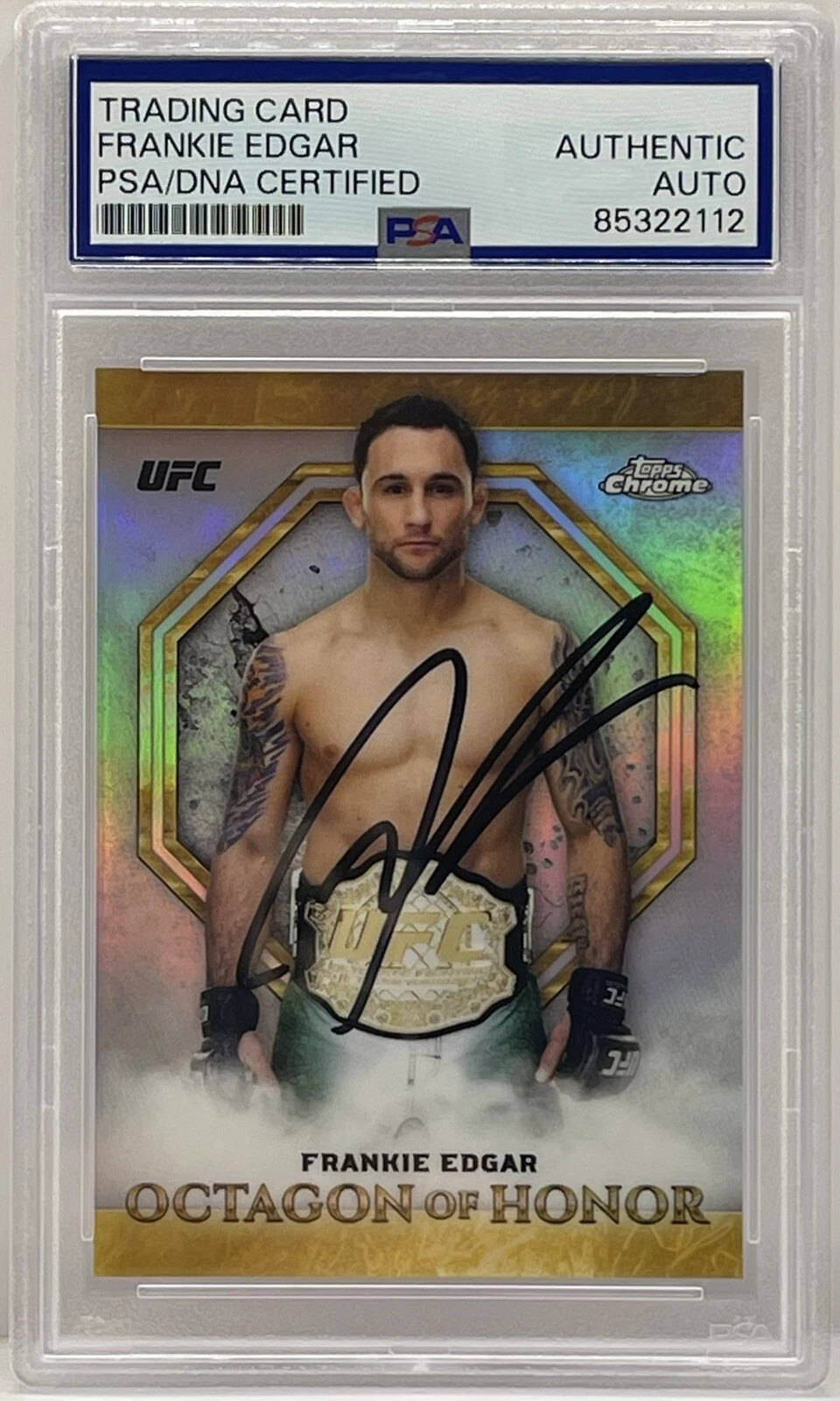 Frankie Edgar Signed Auto 2019 Topps Chrome Octagon Of Honor UFC Card PSA/DNA