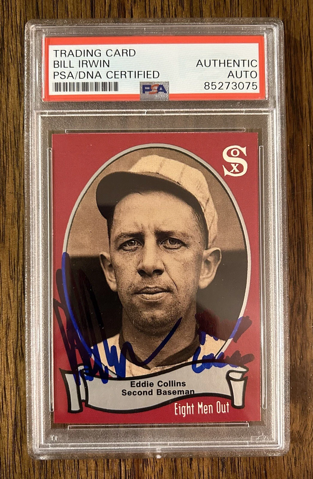 Bill Irwin ‘Eight Men Out’ Signed Baseball Card PSA/DNA ‘Eddie Collins’ PROOF