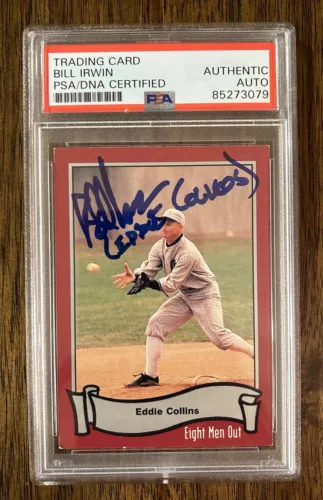 BILL IRWIN ‘EIGHT MEN OUT’ SIGNED BASEBALL CARD PSA/DNA ‘EDDIE COLLINS’ PROOF COLLECTIBLE MEMORABILIA
