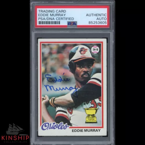 EDDIE MURRAY SIGNED 1978 TOPPS ROOKIE CARD PSA DNA SLAB ORIOLES HOF AUTO C3336 COLLECTIBLE MEMORABILIA