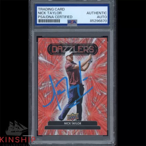 NICK TAYLOR SIGNED 2024 UPPER DECK DAZZLERS TRADING CARD PSA DNA SLAB GOLF C3196 COLLECTIBLE MEMORABILIA