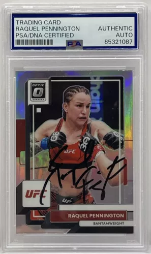 RAQUEL PENNINGTON SIGNED AUTO 2023 DONRUSS OPTIC SILVER UFC CARD PSA/DNA SLABBED COLLECTIBLE MEMORABILIA