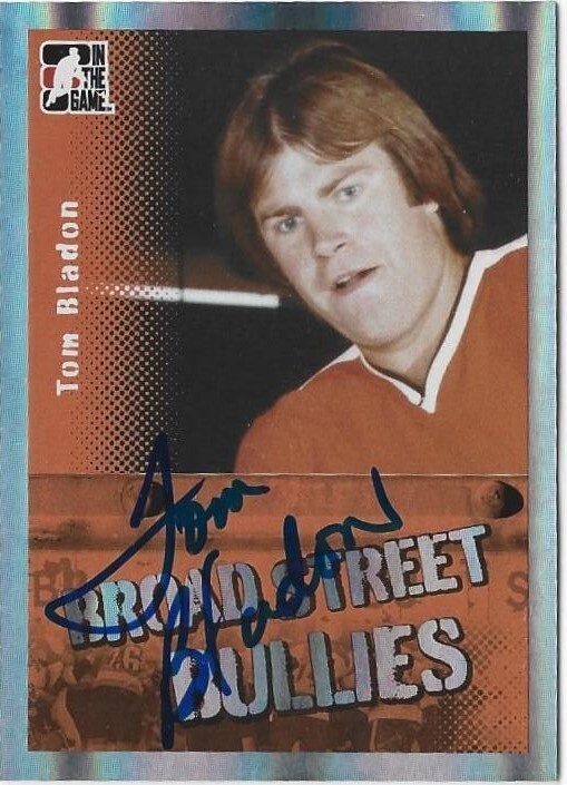 Tom Bladon Signed 2012 Broad Street Bullies Hockey Card #35 Philadelphia Flyers