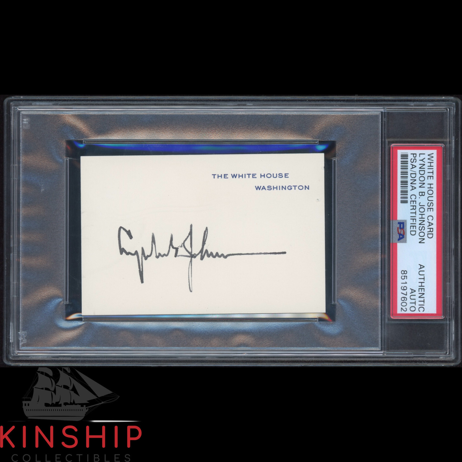 President Lyndon B Johnson signed White House Card PSA DNA Slabbed Auto C3542
