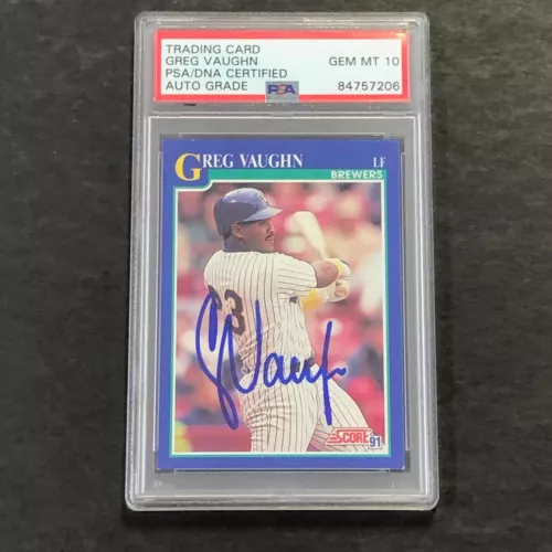 1991 SCORE #528 GREG VAUGHN SIGNED CARD AUTO 10 PSA SLABBED BREWERS COLLECTIBLE MEMORABILIA