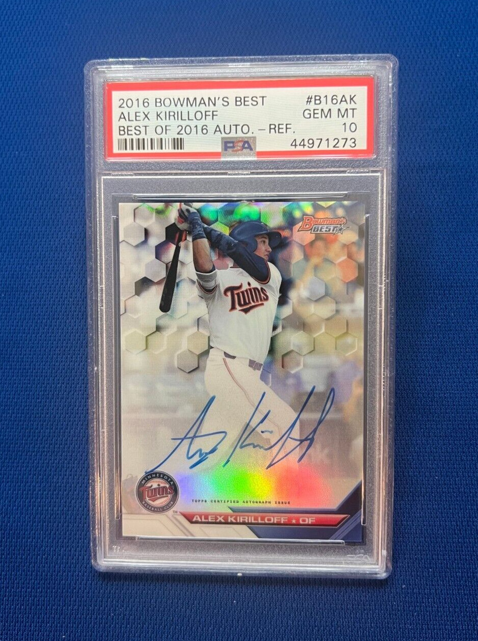 2016 BOWMANS BEST ALEX KIRILLOFF BEST OF 2016 AUTO REFRACTOR PSA 10 GEM MINT