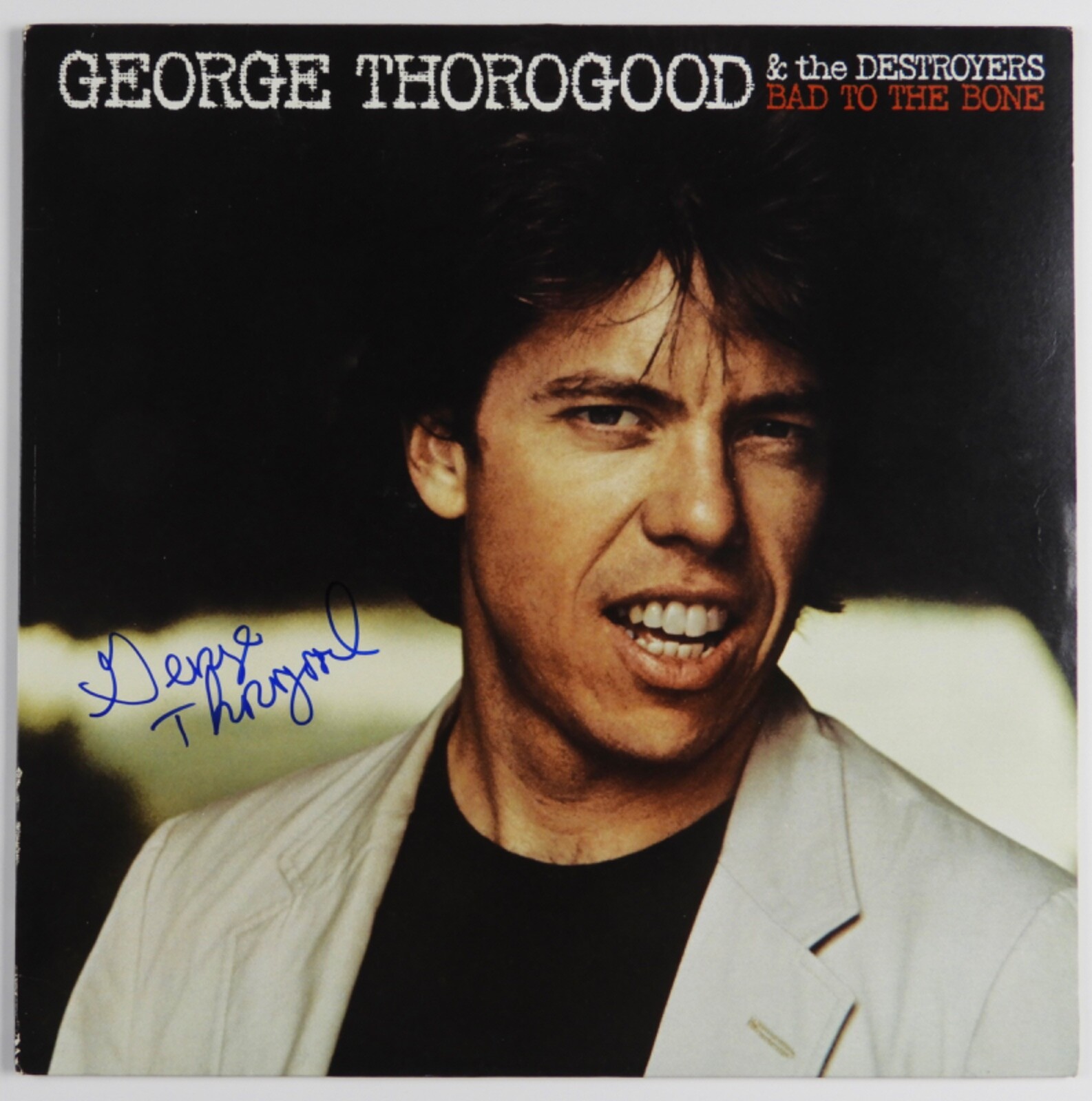 George Thorogood JSA Signed Autograph Record Album Vinyl And The Destoryers