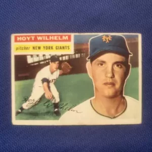 1956 TOPPS HOYT WILHELM NEW YORK GIANTS #307 CARD VINTAGE SET-BREAK