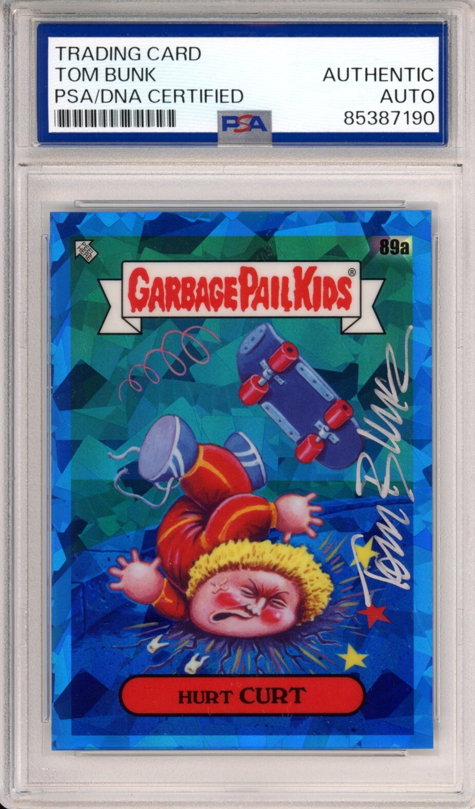 2021 Topps Garbage Pail Kids Sapphire Hurt Curt #89a PSA DNA SIGNED by Tom Bunk