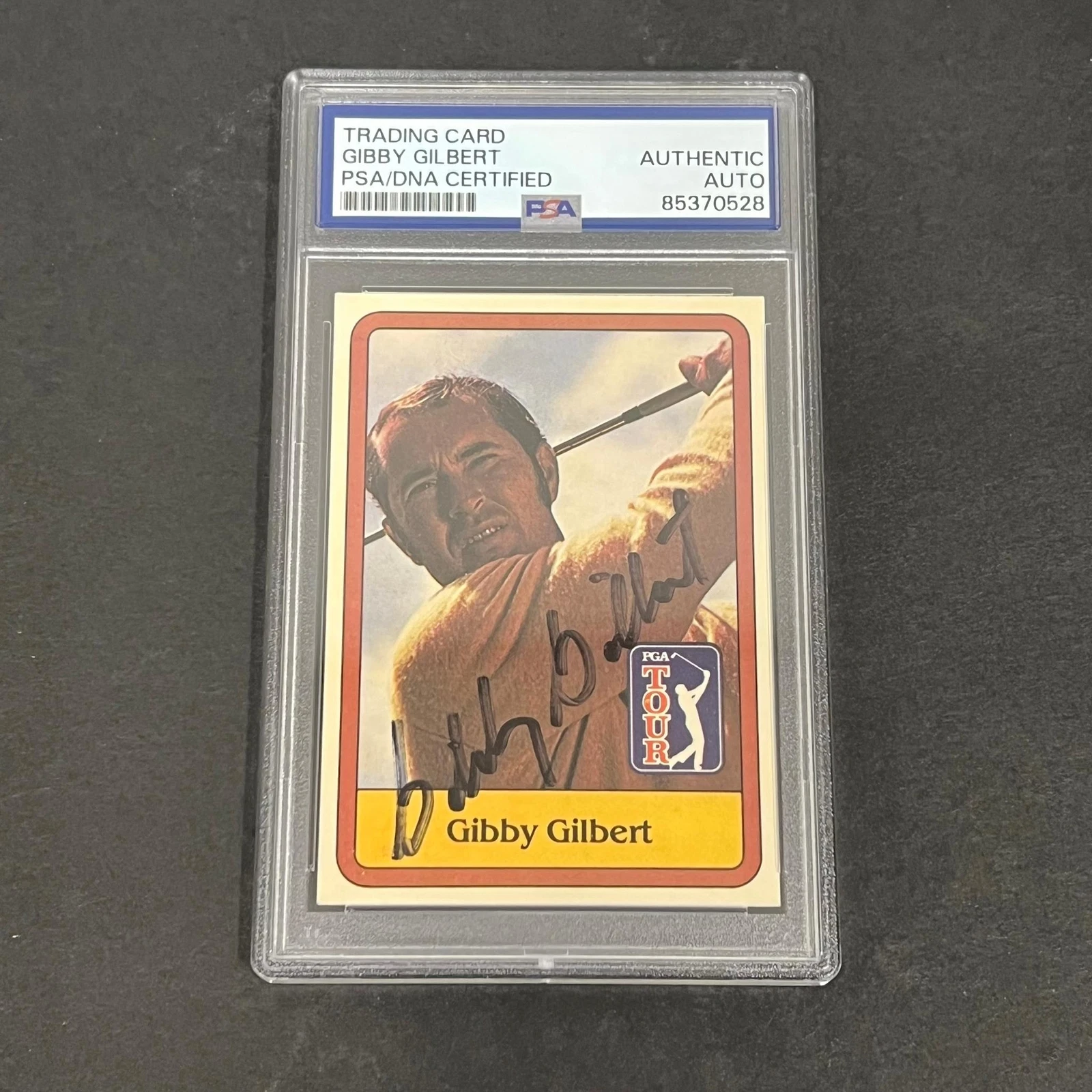 1981 DONRUSS PGA TOUR #40 GIBBY GILBERT SIGNED CARD AUTO PSA SLABBED GOLF COLLECTIBLE MEMORABILIA
