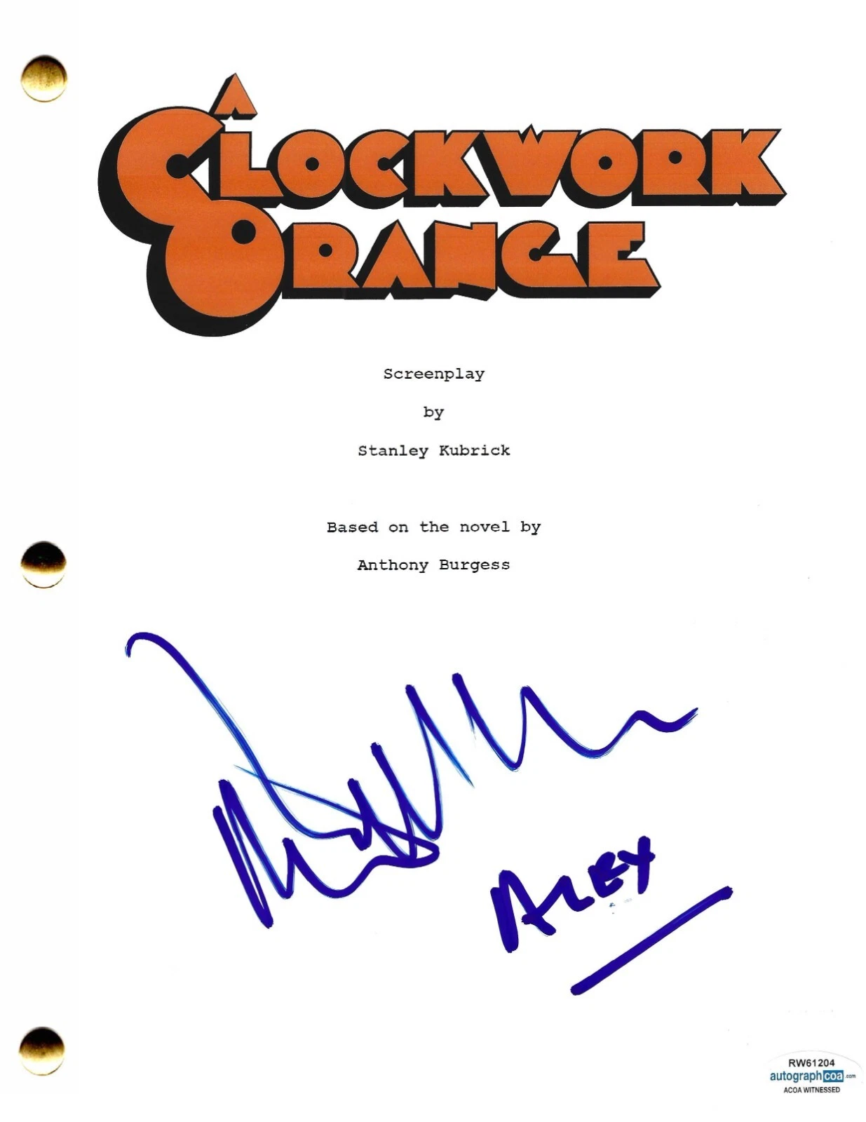 Malcolm Mcdowell Signed A Clockwork Orange Full Script Authentic Autograph ACOA