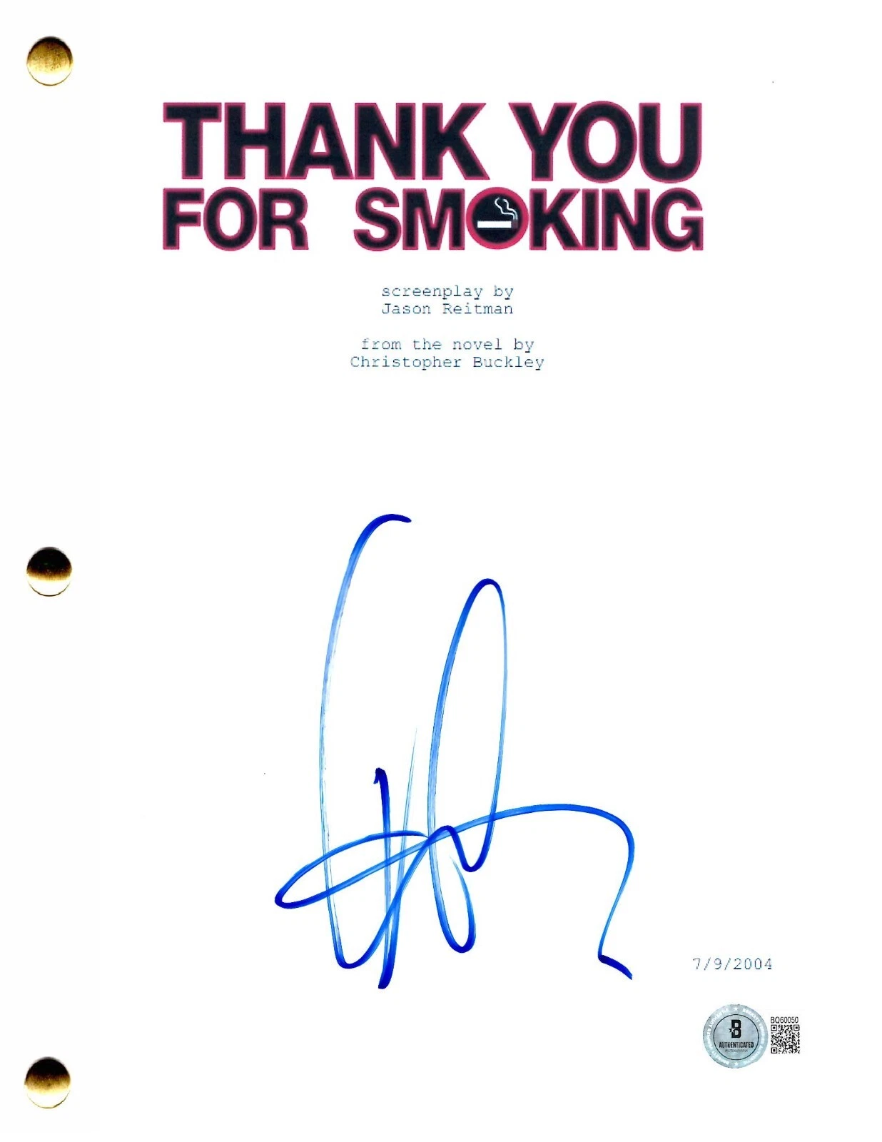 AARON ECKHART SIGNED THANK YOU FOR SMOKING SCRIPT AUTHENTIC AUTOGRAPH BECKETT COLLECTIBLE MEMORABILIA