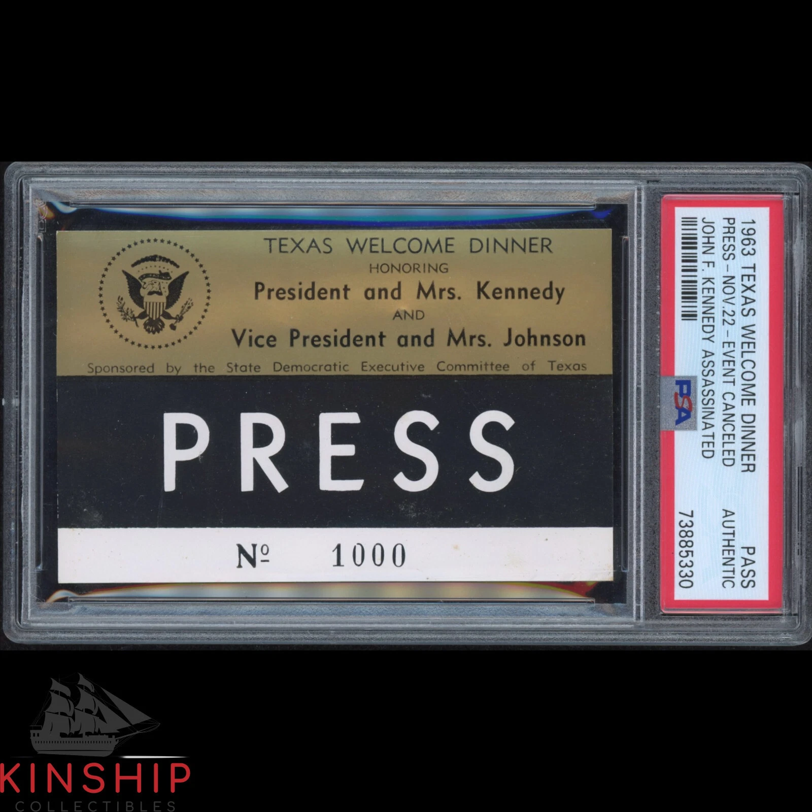 1963 TEXAS WELCOME DINNER PRESIDENT KENNEDY ASSASSINATED PASS PSA DNA JFK C3711 COLLECTIBLE MEMORABILIA