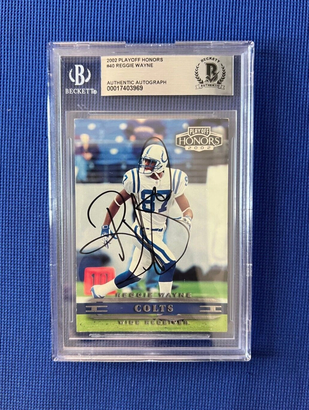 2002 PLAYOFF HONORS REGGIE WAYNE COLTS SIGNED AUTOGRAPHED CARD #40 BECKETT