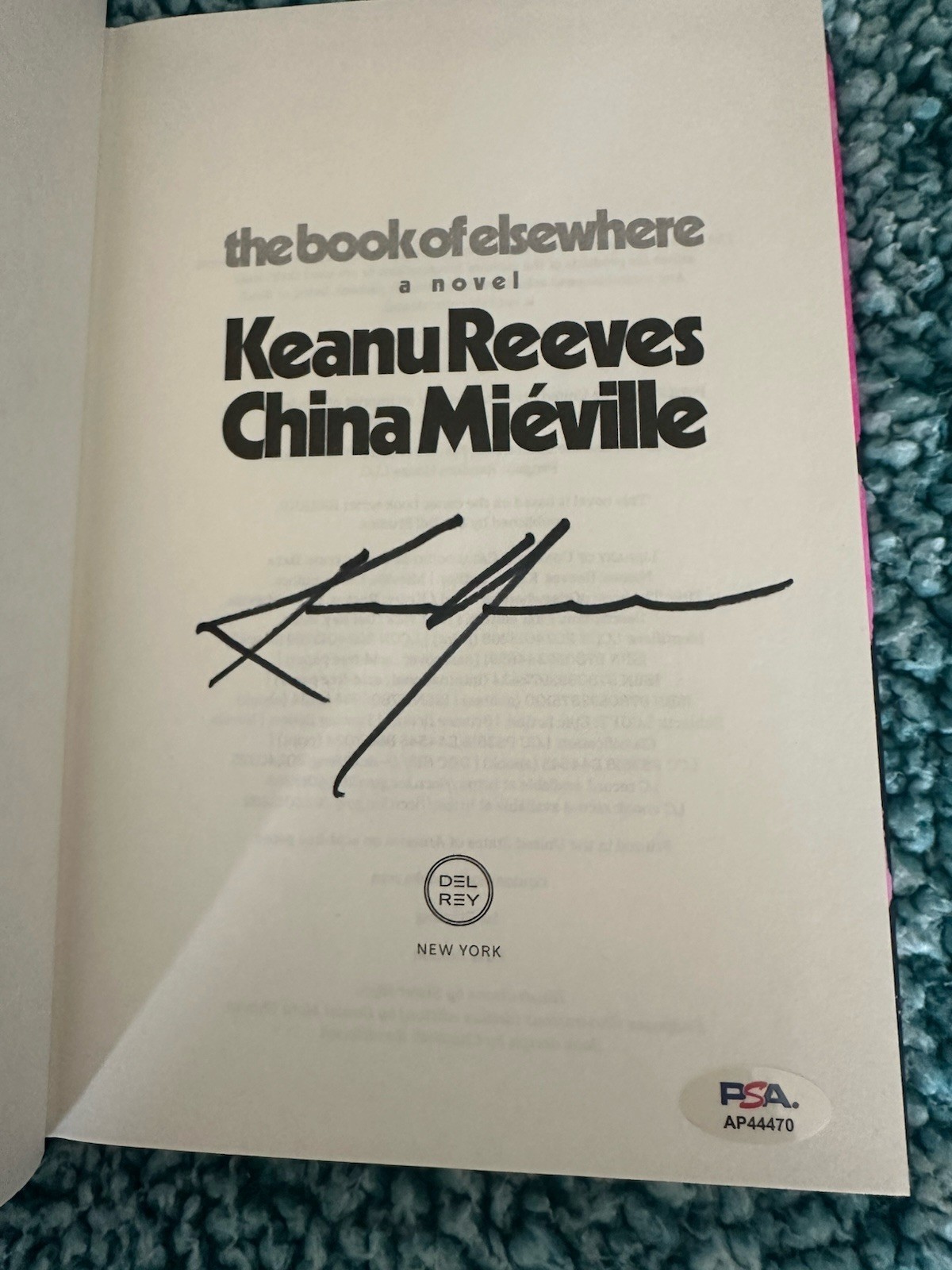 Keanu Reeves SIGNED The Book Of Elsewhere Hardcover PSA/DNA Authenticated COA
