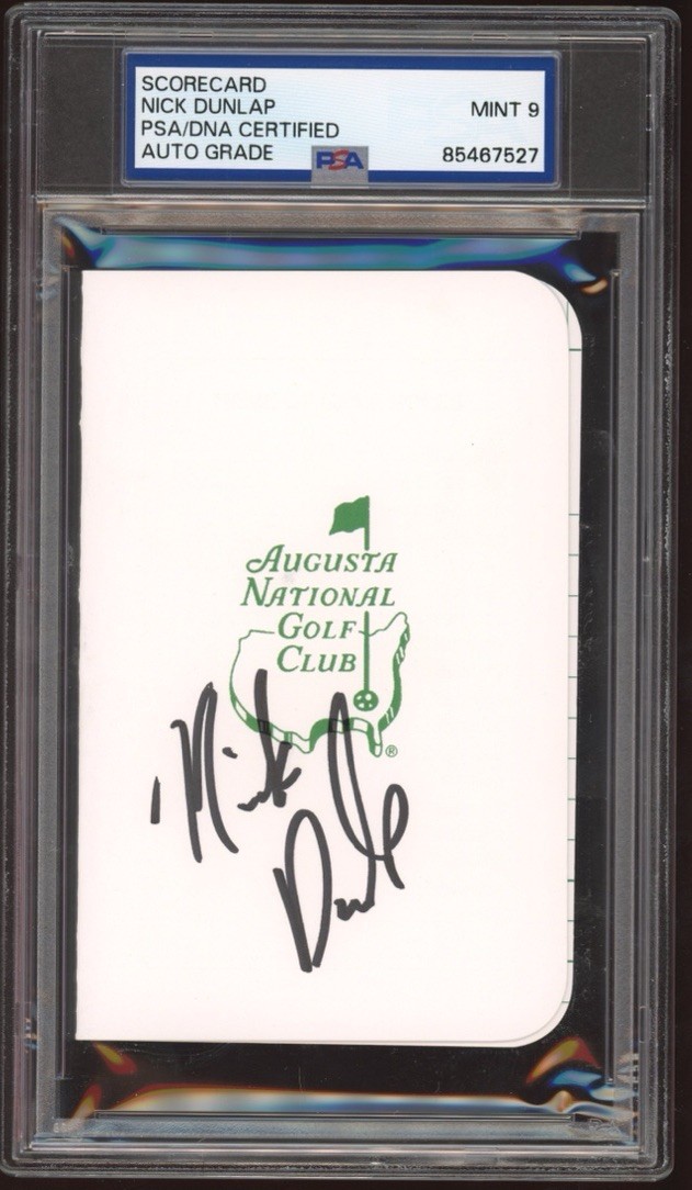 Nick Dunlap Signed Augusta Masters Golf Scorecard PSA/DNA MINT 9 AUTO PGA