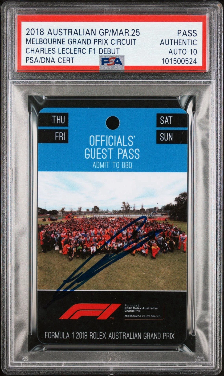 Charles Leclerc Signed 2018 Australian GP F1 DEBUT Ticket Stub PSA GEM 10 AUTO