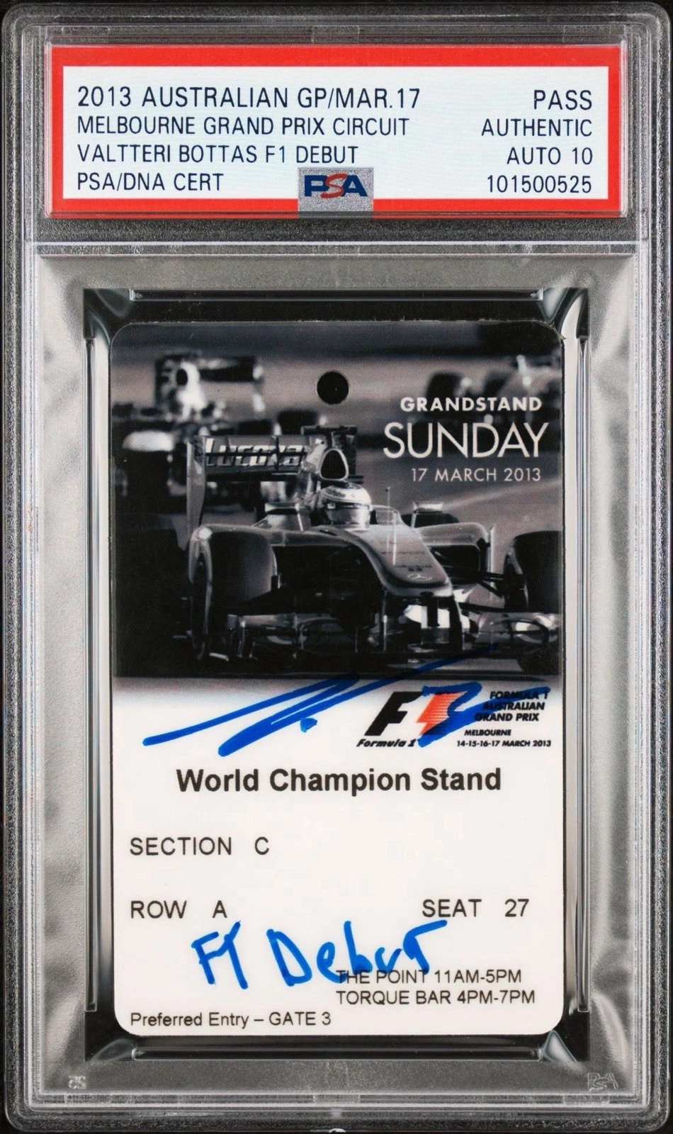 Valtteri Bottas Signed 2013 Australian GP “F1 DEBUT” Ticket Stub PSA GEM 10 AUTO