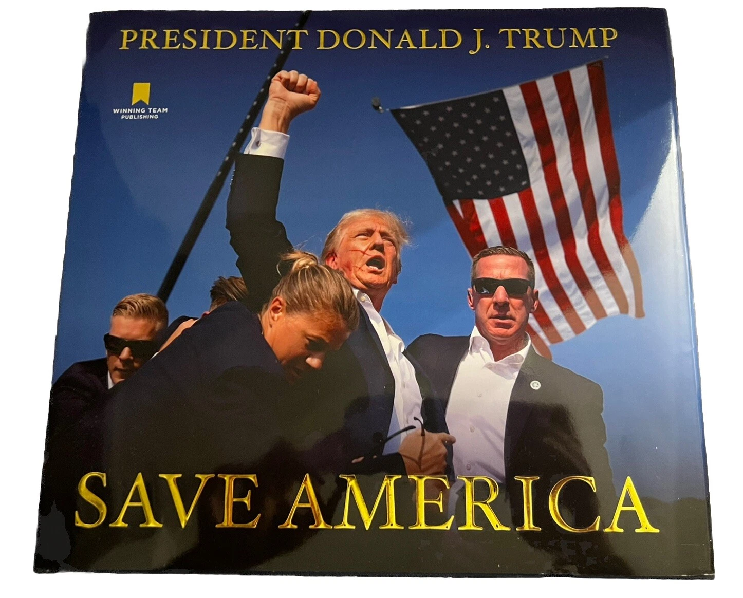 President DONALD J TRUMP SIGNED “Save America” Book 2024 45/47 IN HAND!