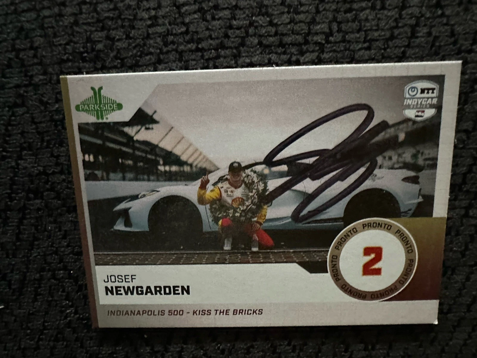 2024 Parkside IndyCar Pronto Tradin Card 500 Signed Josef Newgarden Indianapolis