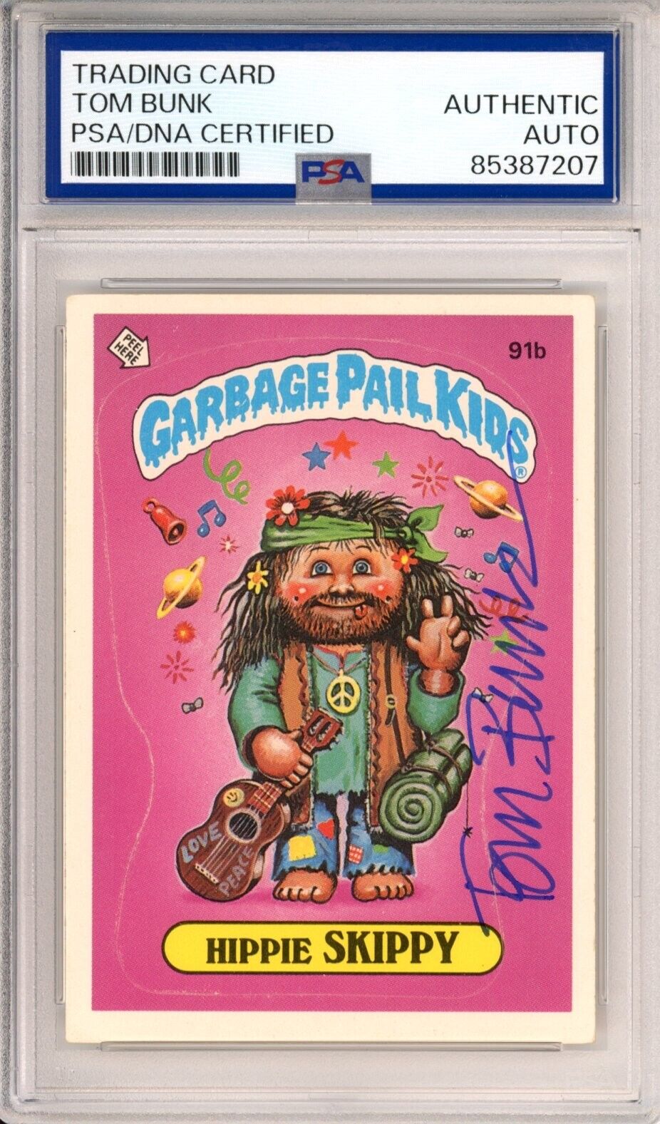 SIGNED Tom Bunk 1986 Topps Garbage Pail Kids GPK Hippie Skippy #91b PSA DNA COA