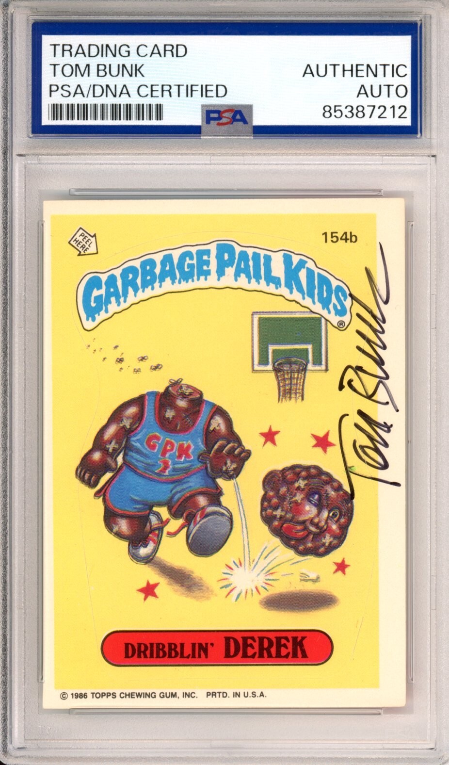 SIGNED Tom Bunk 1986 Topps Garbage Pail Kids GPK Dribblin' Derek #154b PSA DNA