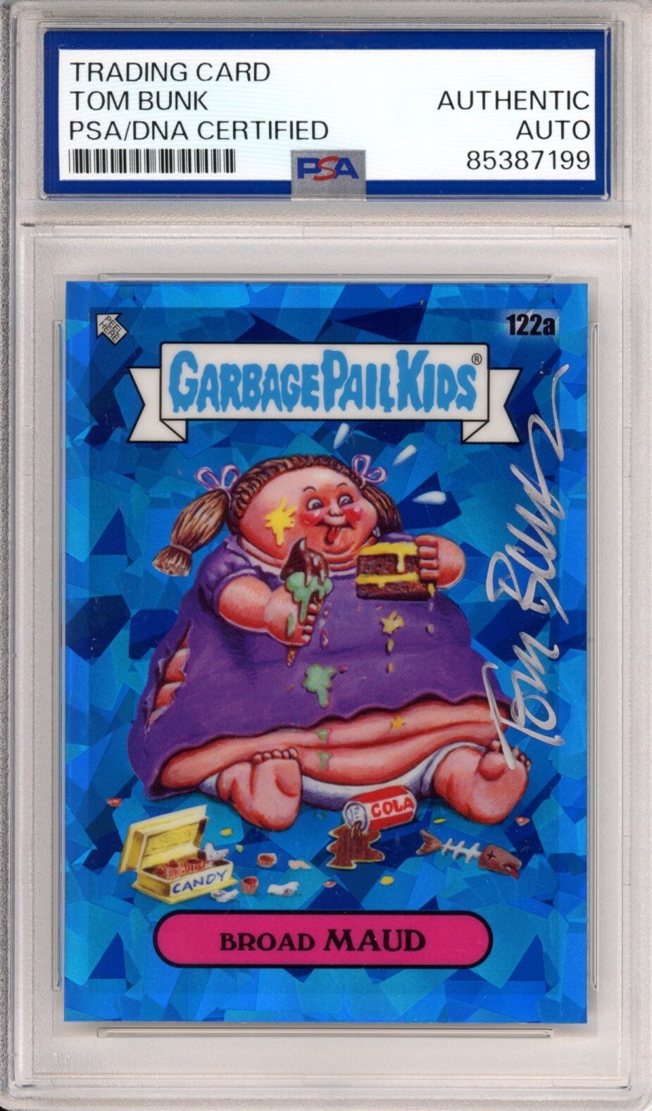 2021 Topps Garbage Pail Kids Sapphire Broad Maud #122a PSA DNA SIGNED Tom Bunk