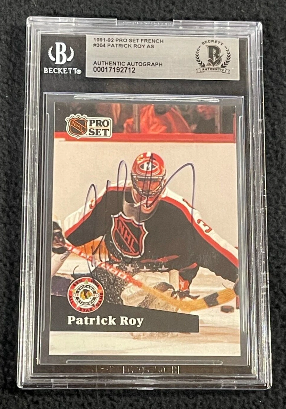 Patrick Roy Signed 1991/92 Pro Set French Card #304 Beckett Certified
