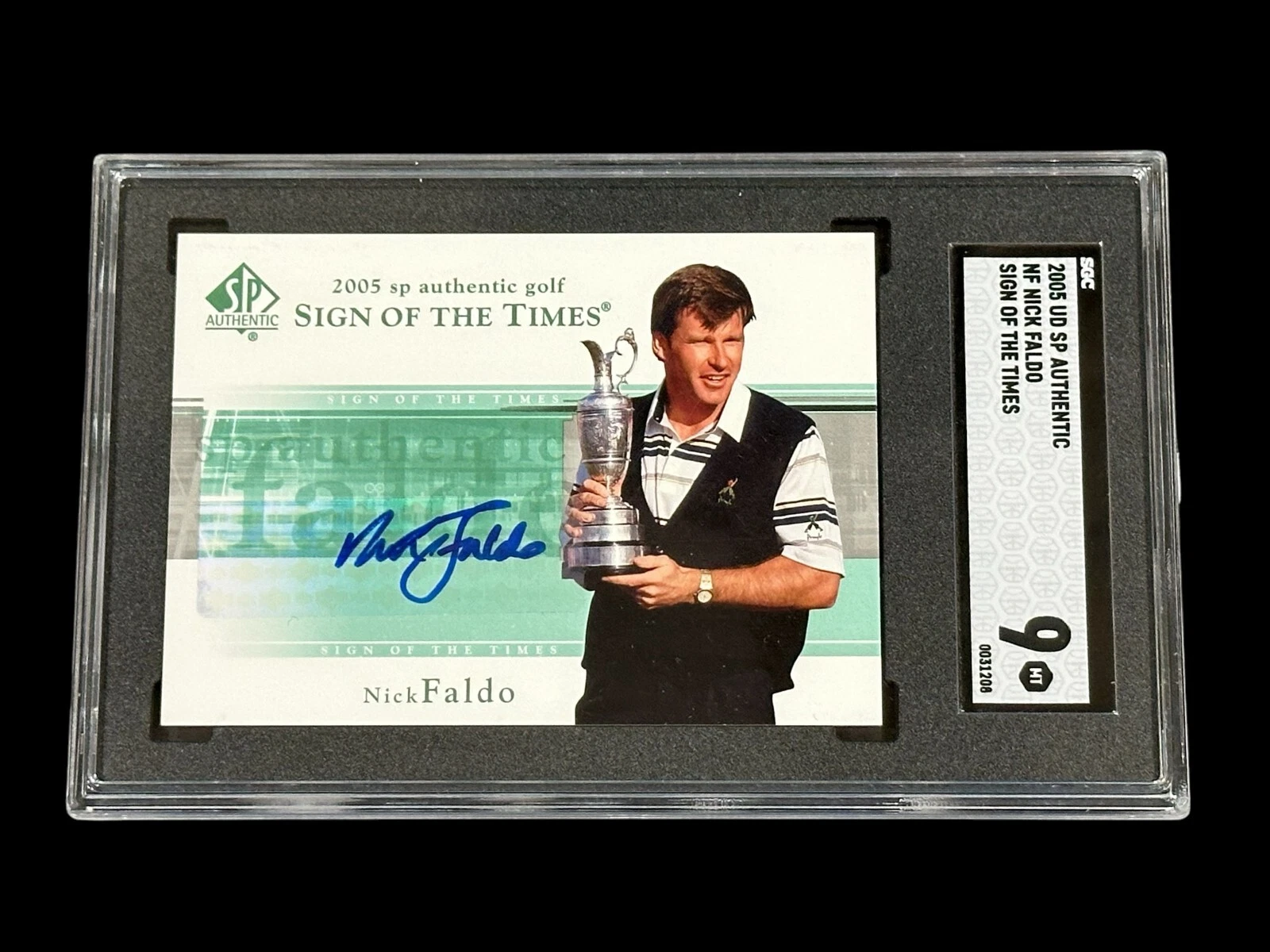 Nick Faldo 2005 Upper Deck SP Sign Of The Times Golf Signed Autograph SGC Slab