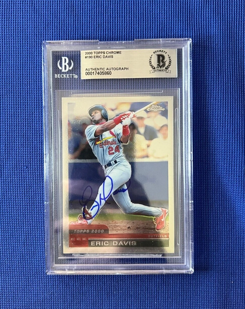 2000 TOPPS CHROME ERIC DAVIS STL CARDINALS SIGNED AUTOGRAPHED #190 CARD BECKETT