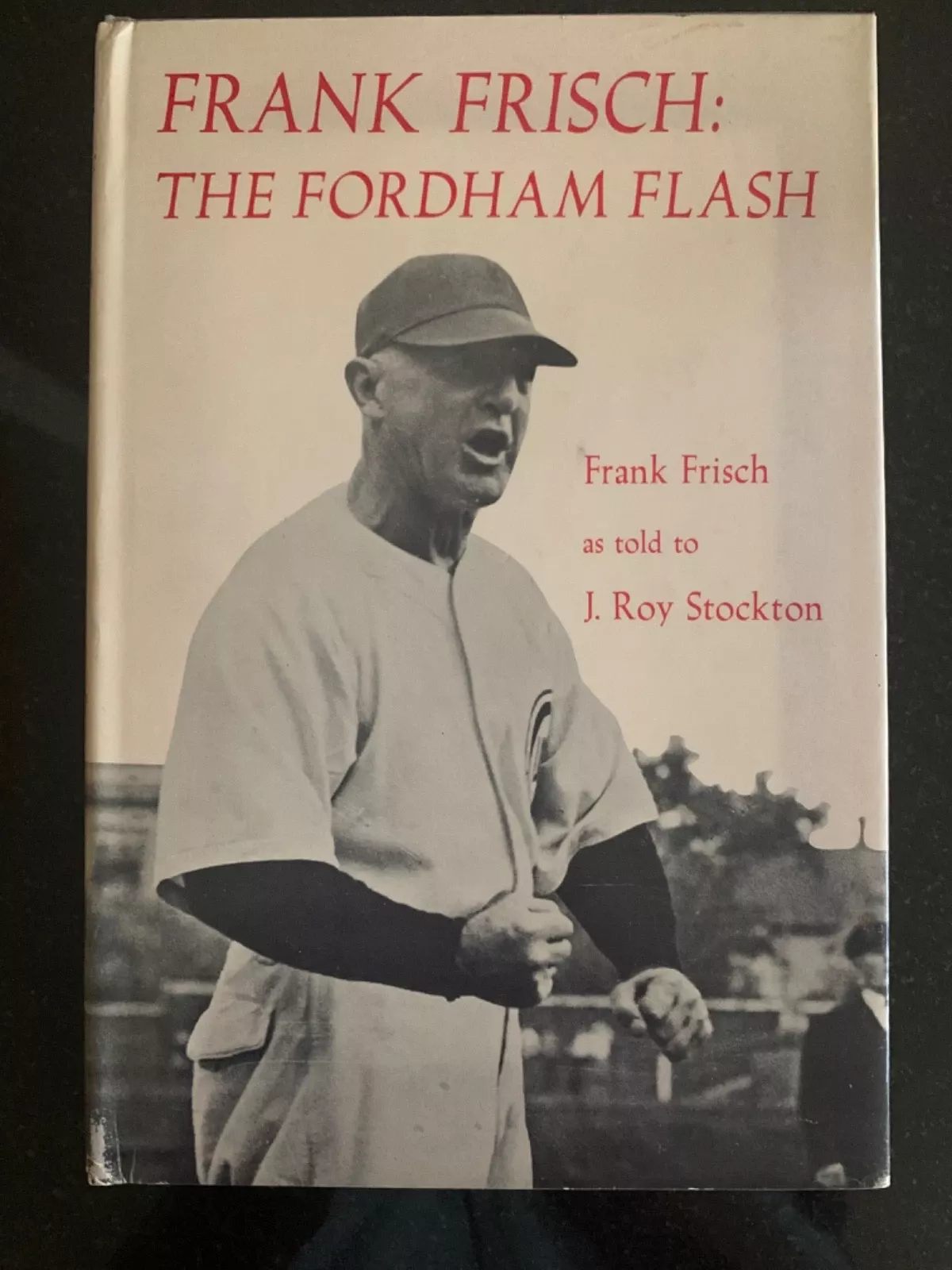 FRANKIE FRISCH HARDCOVER FORDHAM FLASH BOOK 1962 AMAZING CONDITION+RARE