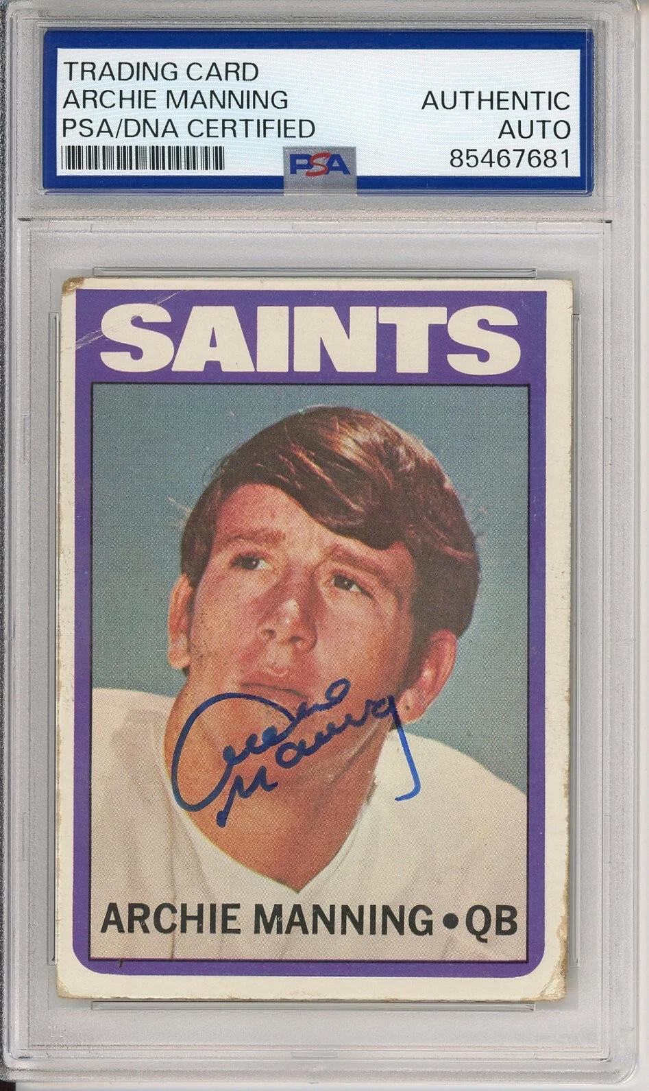 SIGNED 1972 72 TOPPS ARCHIE MANNING HOF RC CARD PSA DNA COA AUTHENTIC AUTOGRAPH