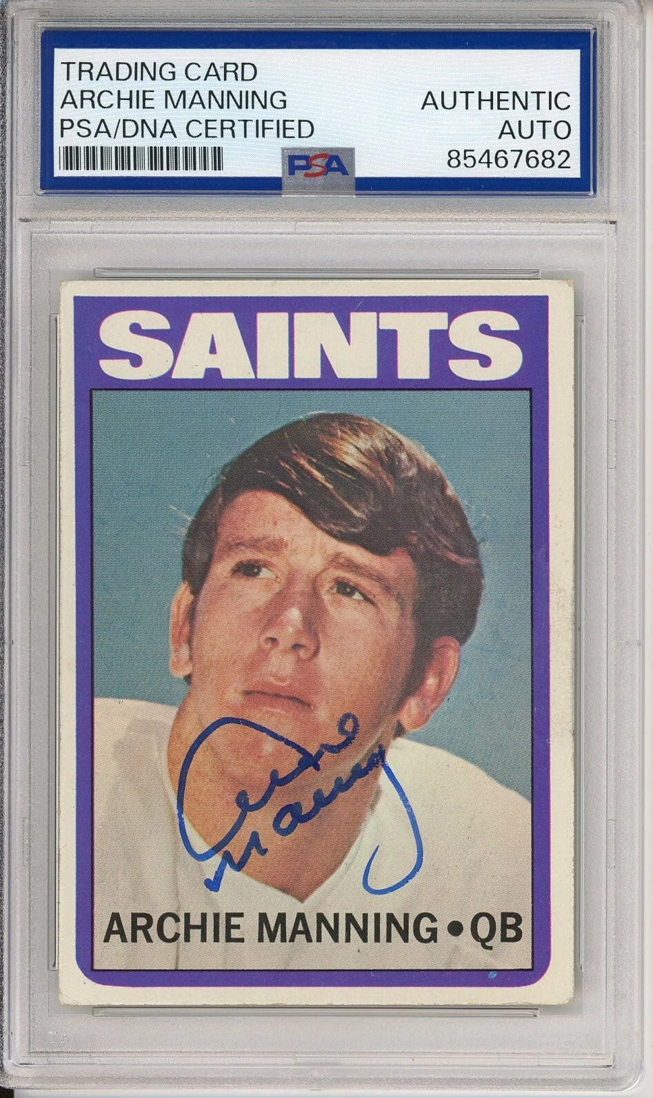 SIGNED 1972 72 TOPPS ARCHIE MANNING HOF RC CARD PSA DNA COA CERTIFIED AUTOGRAPH