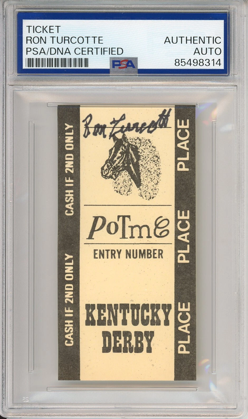 Ron Turcotte SIGNED Kentucky Derby Place Bet Tote Ticket Secretariat PSA DNA COA