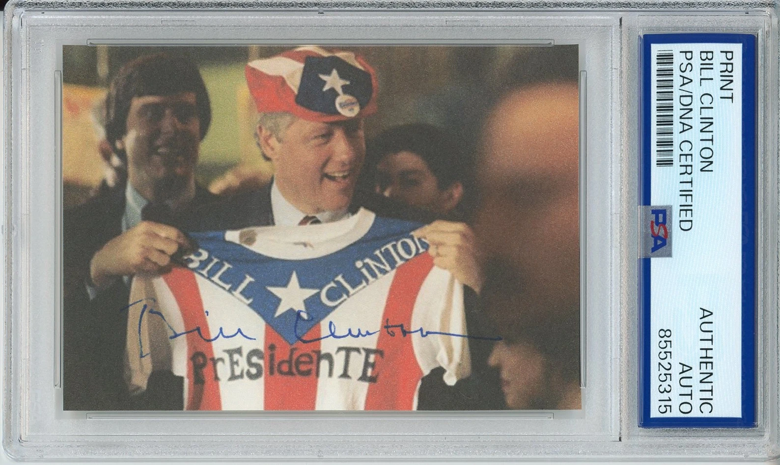 President Bill Clinton SIGNED AUTOGRAPH Funny Presidente Picture PSA DNA COA