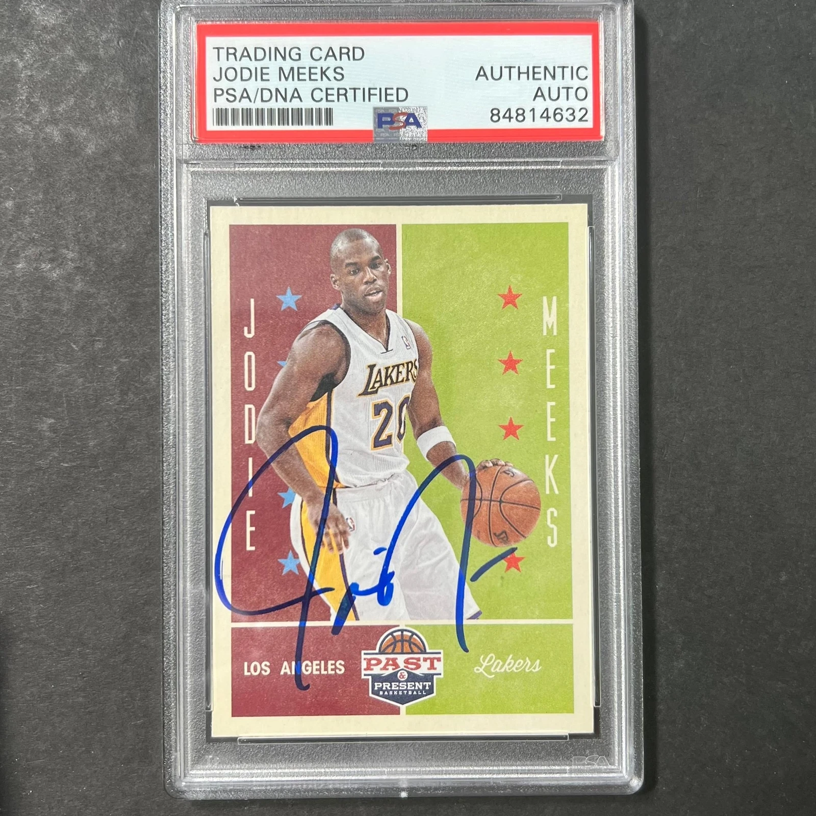 2012 Panini Past & Present #62 Jodie Meeks Signed Card AUTO PSA Slabbed Lakers