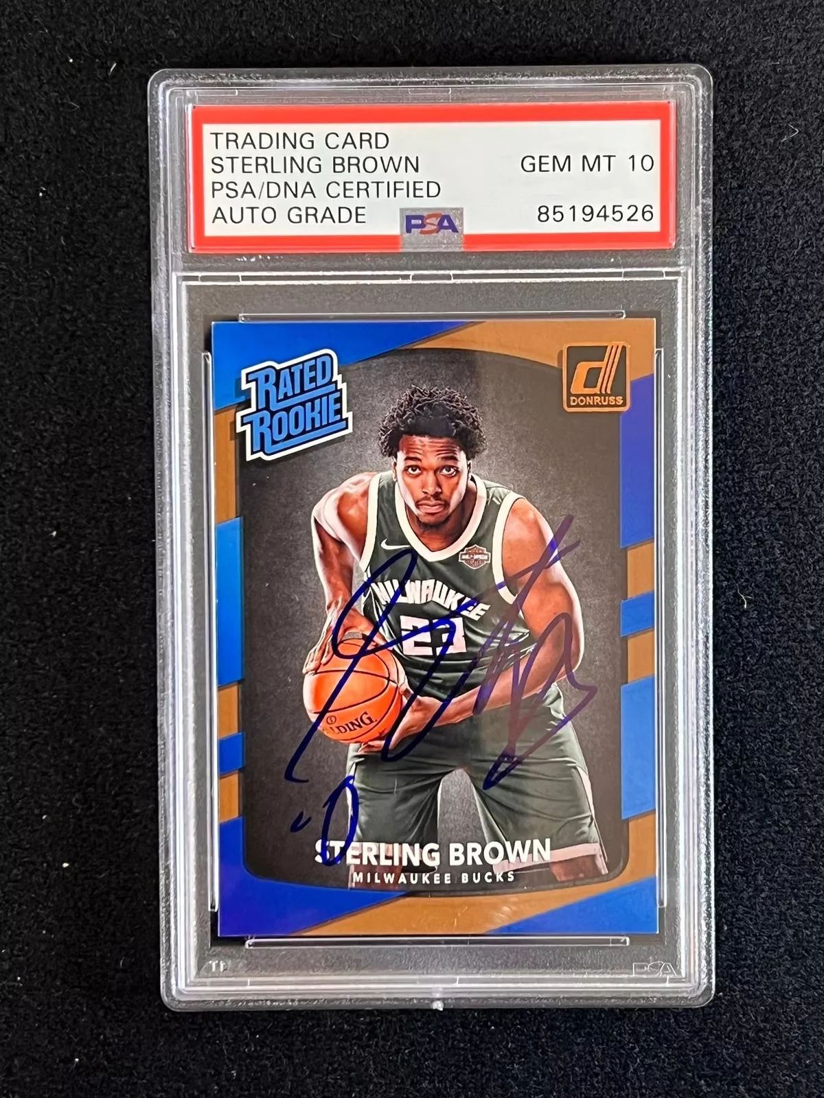 2017-18 Donruss Rated Rookie #165 Sterling Brown Signed Card AUTO 10 PSA/DNA Sla