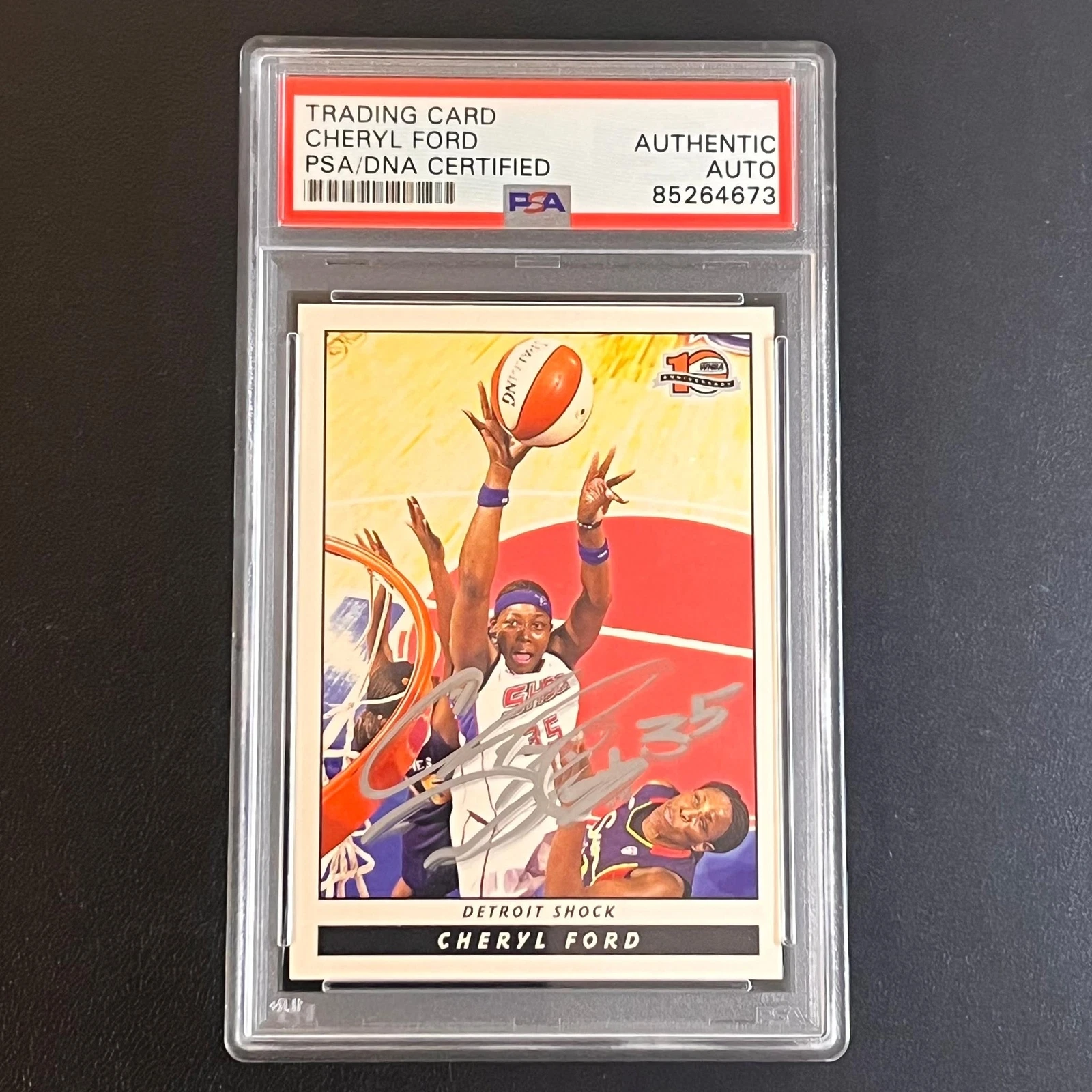 2006-07 WNBA 10th anniversary #25 Cheryl Ford Signed Card AUTO PSA/DNA Slabbed S