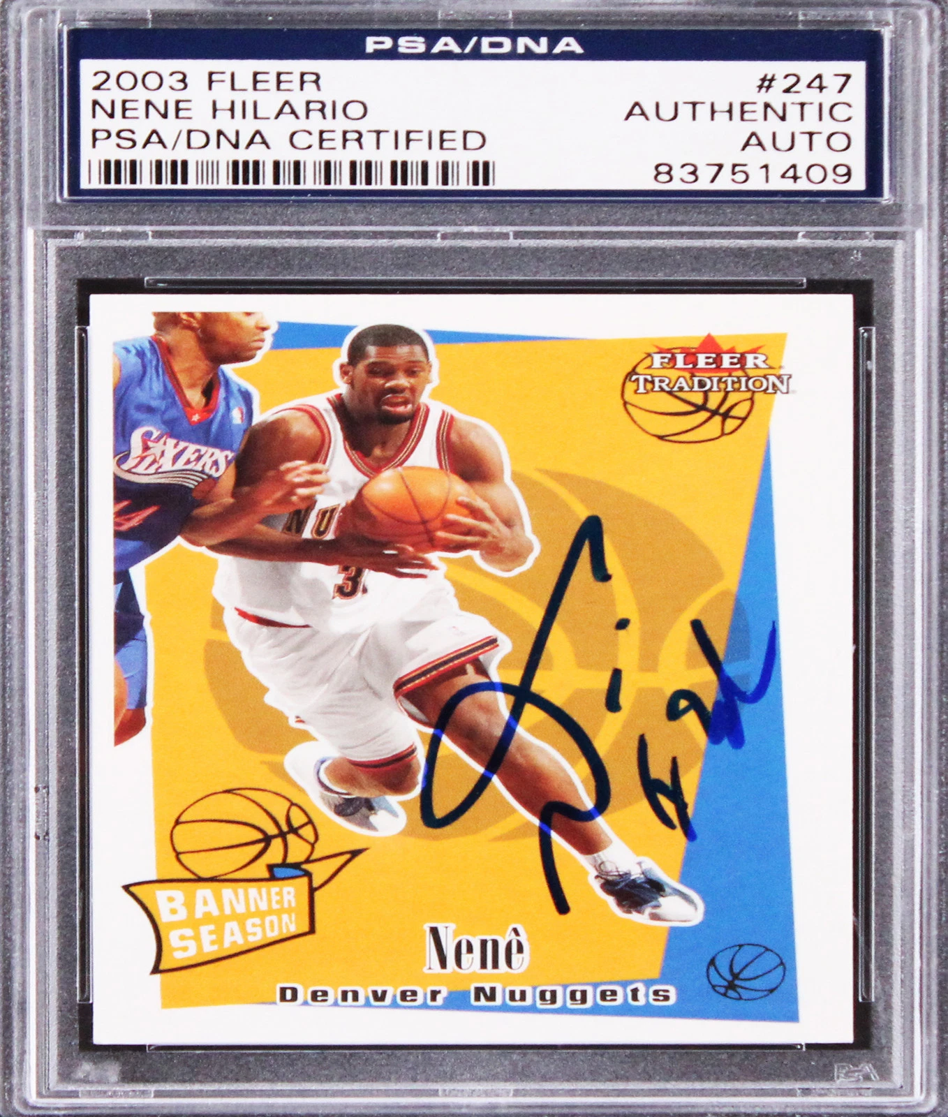 Nuggets Nene Hilario Authentic Signed 2003 Fleer #247 Rookie Card PSA/DNA Slab