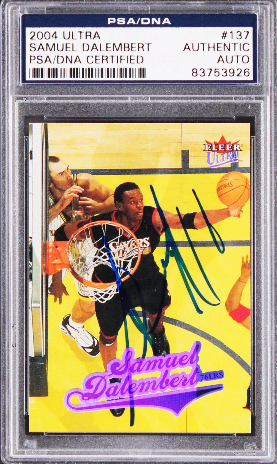 76ERS SAMUEL DALEMBERT AUTHENTIC SIGNED 2004 ULTRA #137 CARD PSA SLABBED COLLECTIBLE MEMORABILIA