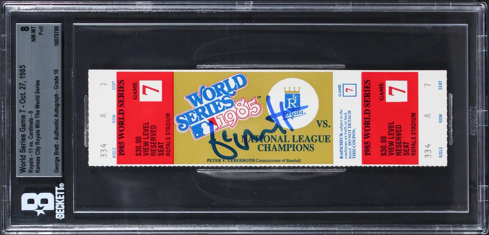 Royals George Brett 1985 WS Game 7 Full Ticket Graded NM-MT 8 Auto 10! BAS Slab