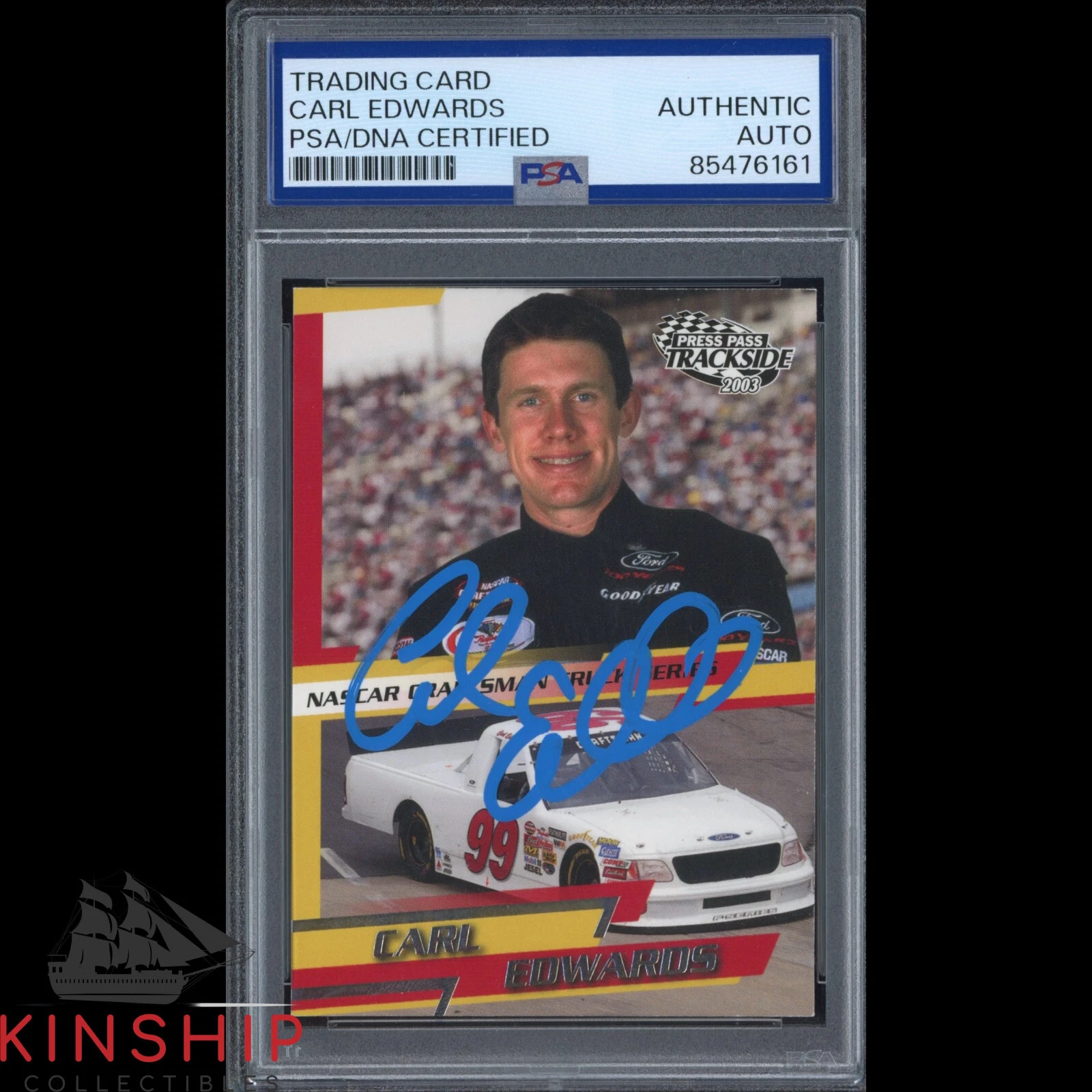 Carl Edwards signed 2003 Press Pass Rookie Card PSA DNA Slab NASCAR Auto C4025