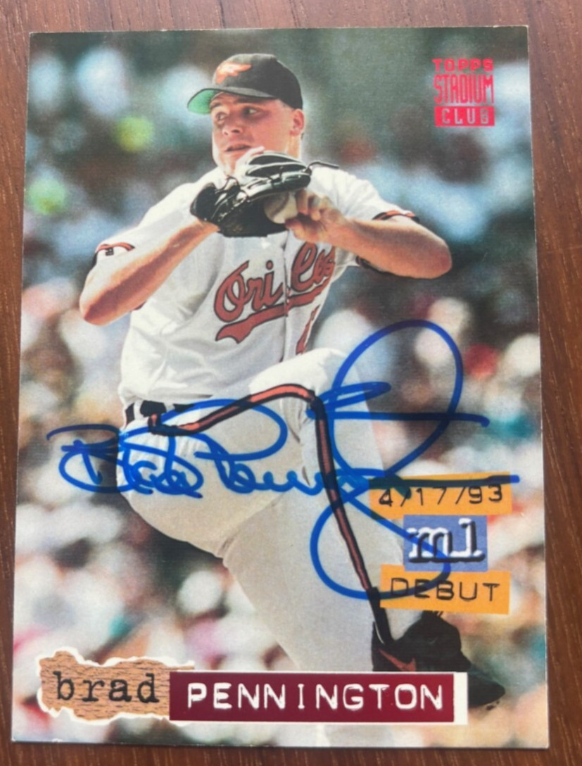 BRAD PENNINGTON SIGNED AUTOGRAPHED 1994 Stadium Club CARD Baltimore Orioles