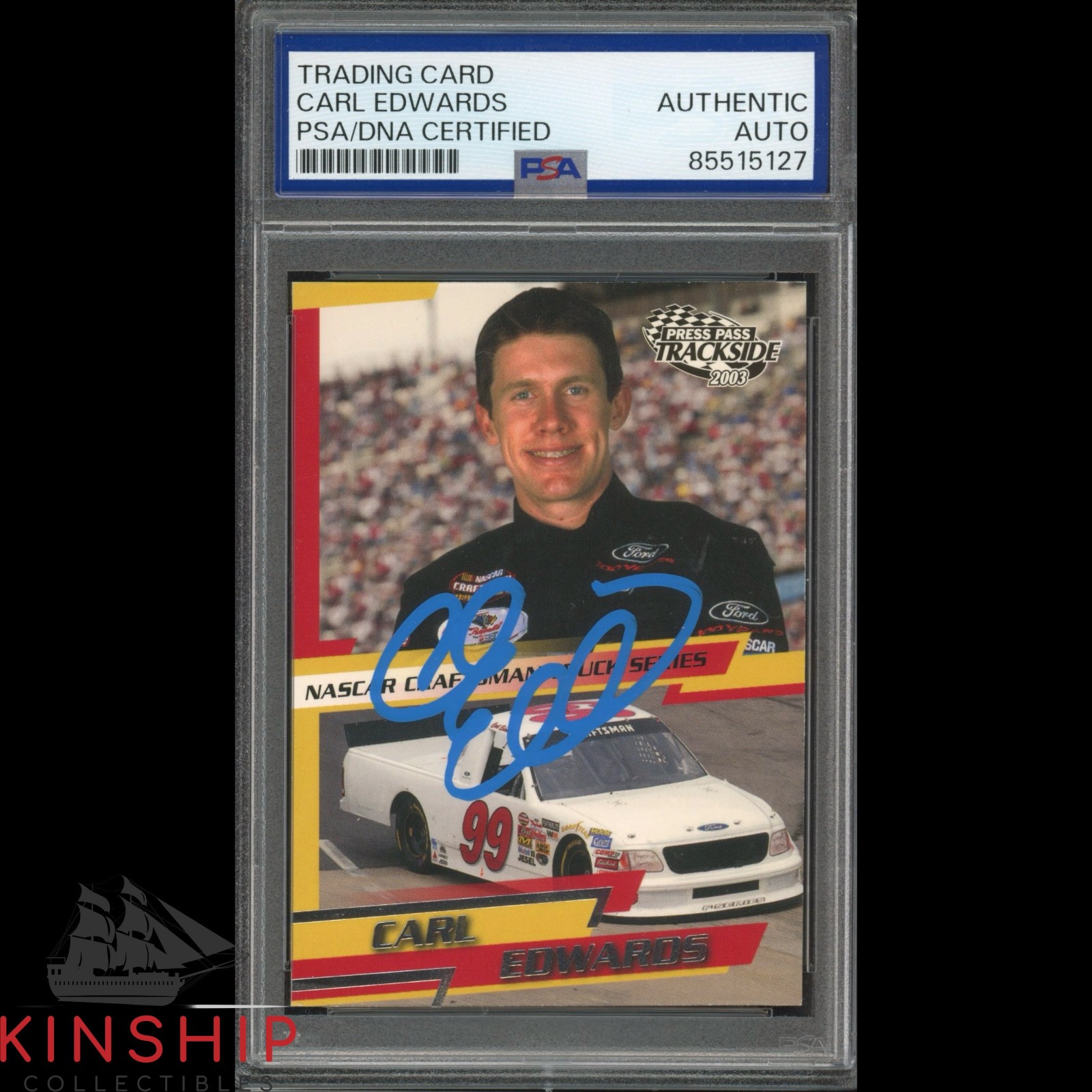 Carl Edwards signed 2003 Press Pass Rookie Card PSA DNA Slab NASCAR Auto C4650