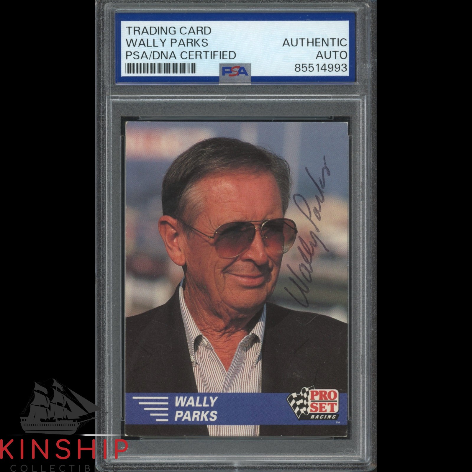 WALLY PARKS SIGNED 1991 PRO SET RACING CARD PSA DNA SLABBED NHRA AUTO C4645 COLLECTIBLE MEMORABILIA
