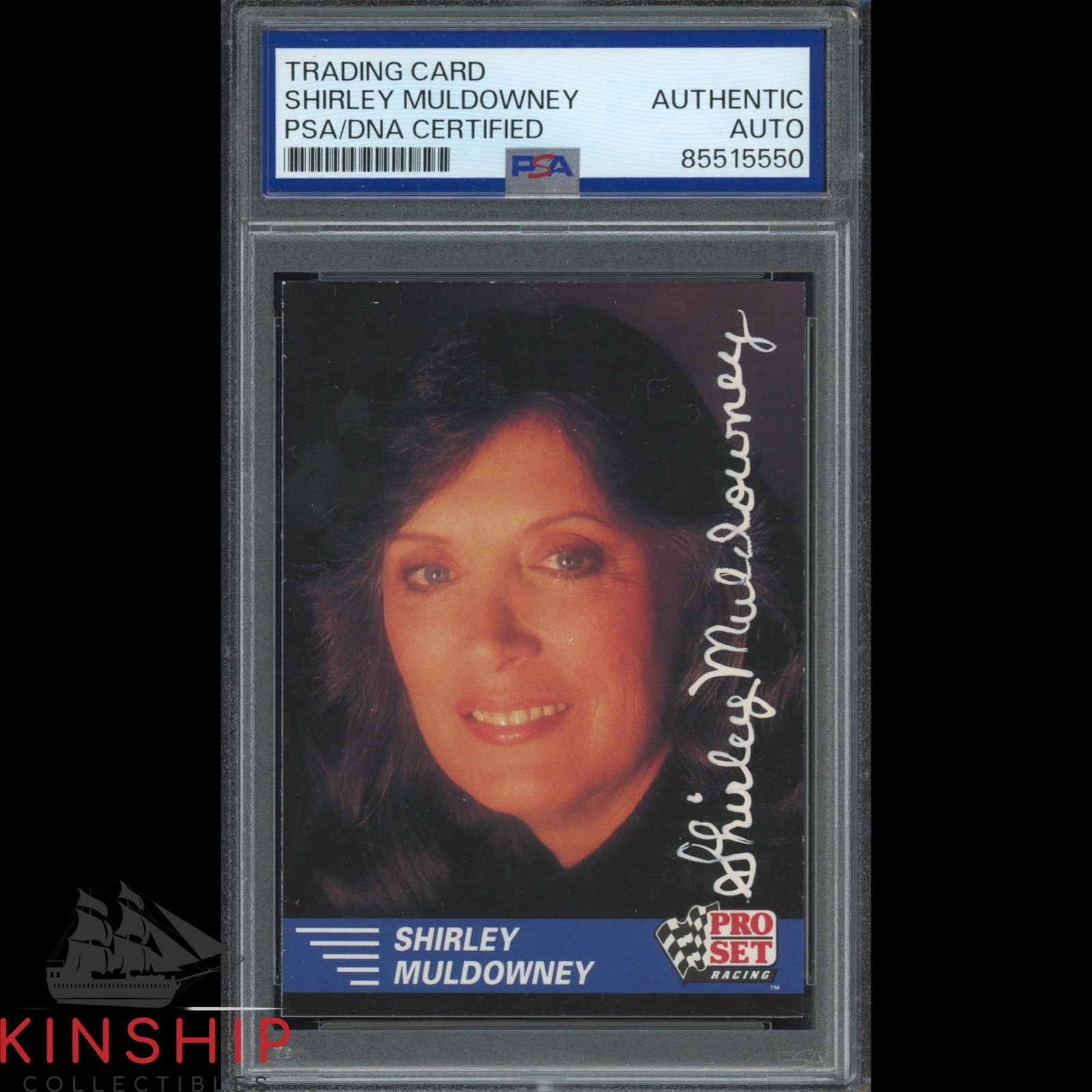 Shirley Muldowney signed 1991 Pro Set Trading Card PSA DNA Slab NHRA Auto C4699
