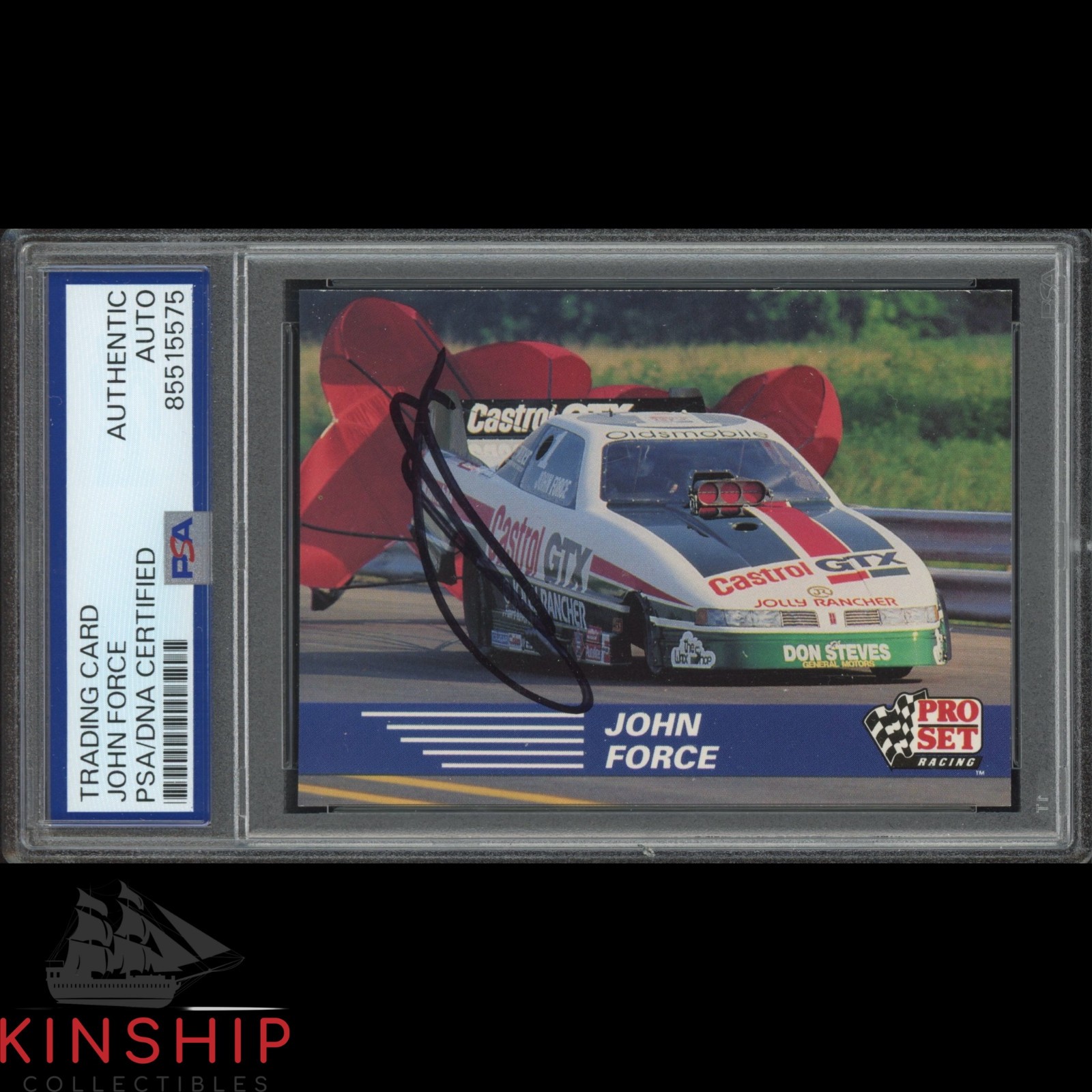 John Force signed 1991 Pro Set Trading Card PSA DNA Slab BHRA Racing Auto C4713